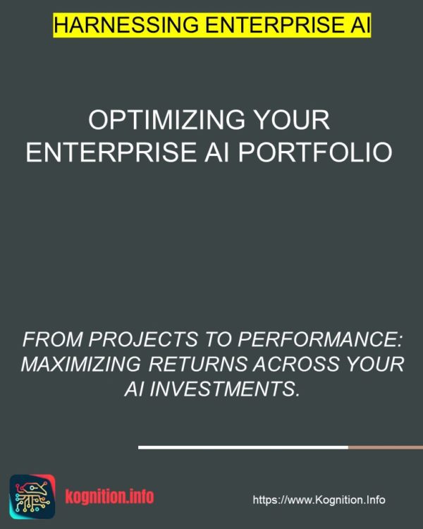 Optimizing Your Enterprise AI Portfolio