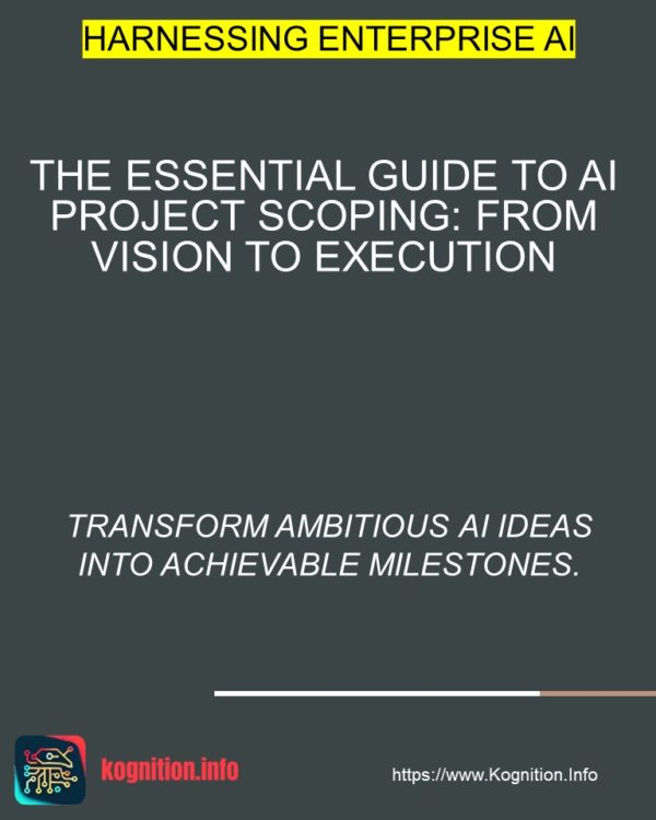 The Essential Guide to AI Project Scoping