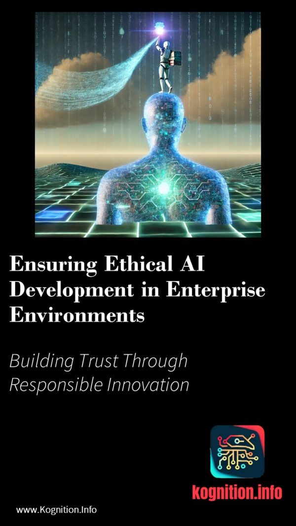 Ensuring Ethical AI Development in Enterprise Environments