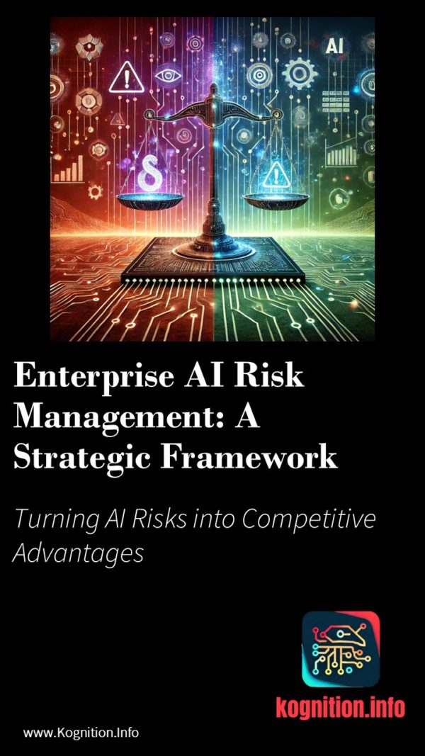 Enterprise AI Risk Management: A Strategic Framework