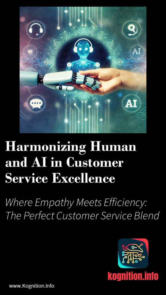 Harmonizing Human and AI in Customer Service Excellence