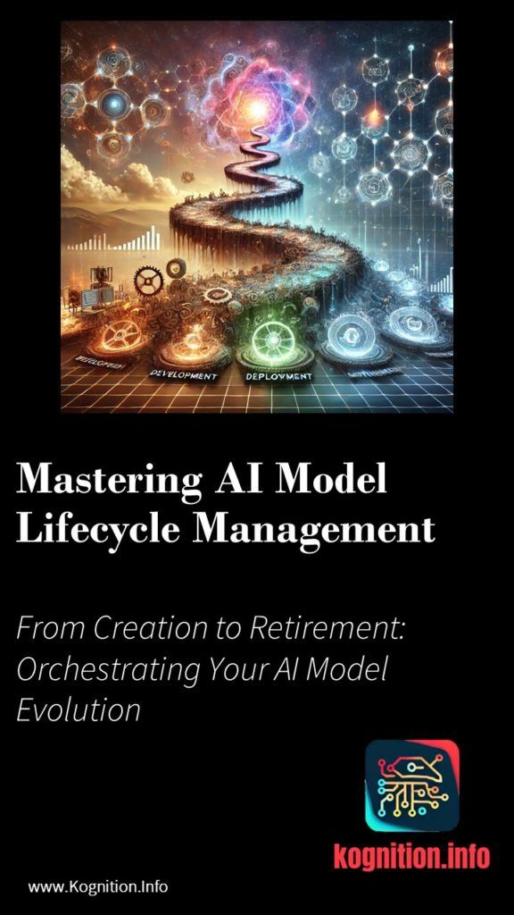 Mastering AI Model Lifecycle Management