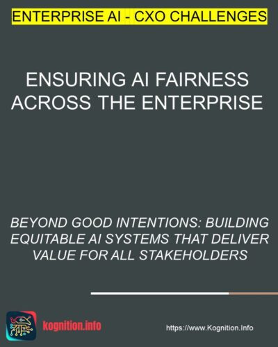 Ensuring AI Fairness Across the Enterprise