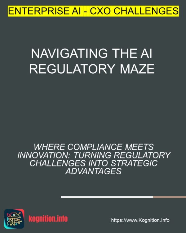 Navigating the AI Regulatory Maze