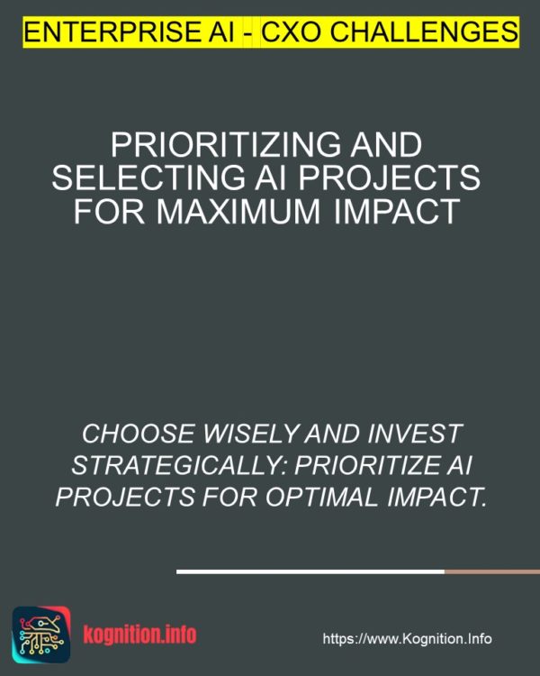 Prioritizing and Selecting AI Projects for Maximum Impact