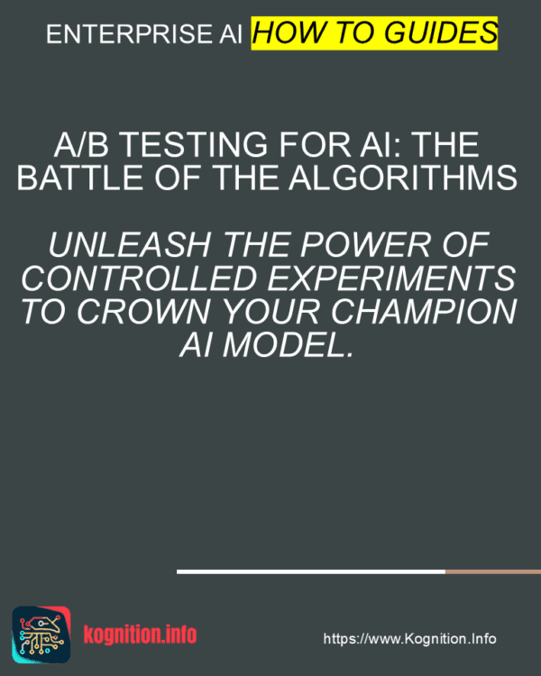 A-B Testing for AI