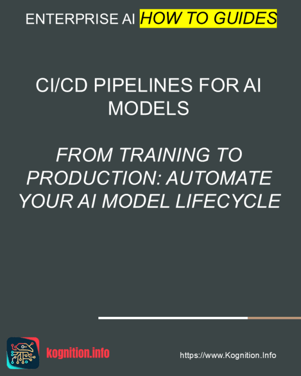 CI/CD Pipelines for AI Models
