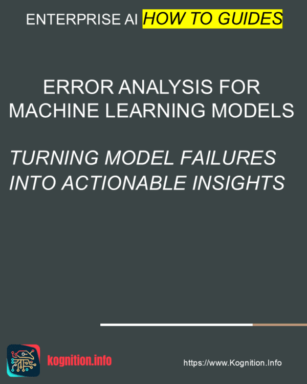 Error Analysis for Machine Learning Models