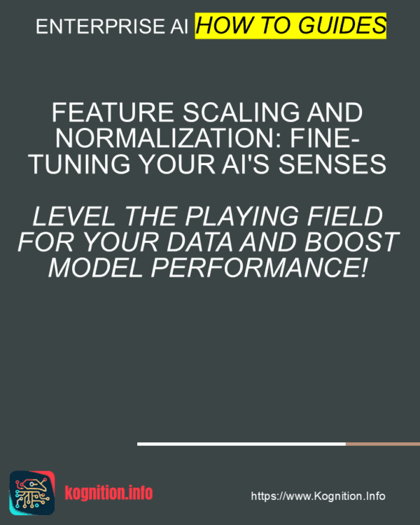 Feature Scaling and Normalization
