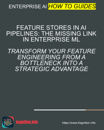 Feature Stores in AI Pipelines