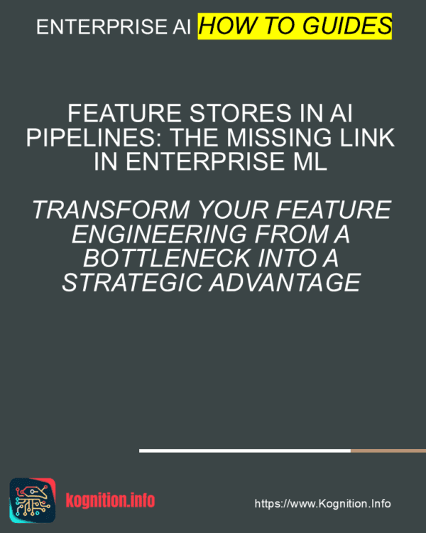 Feature Stores in AI Pipelines