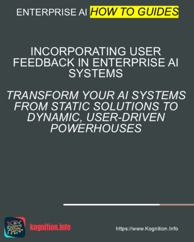Incorporating User Feedback in Enterprise AI Systems