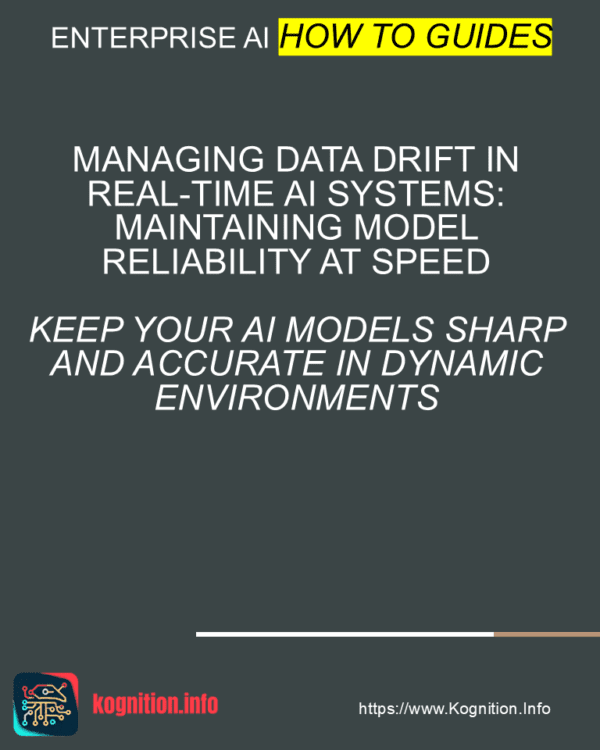 Managing Data Drift in Real