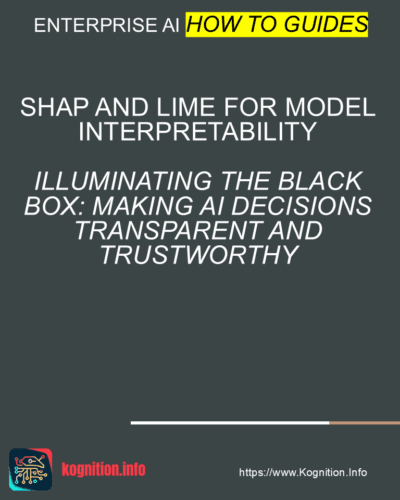 SHAP and LIME for Model Interpretability