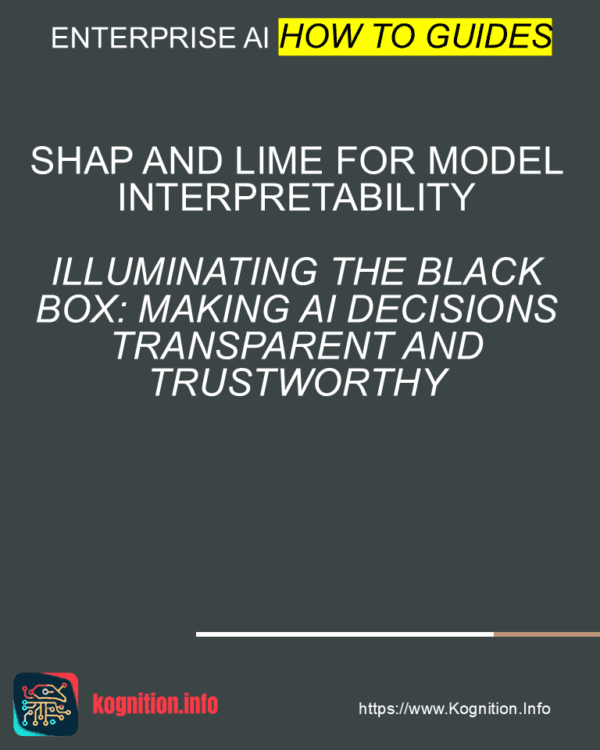 SHAP and LIME for Model Interpretability