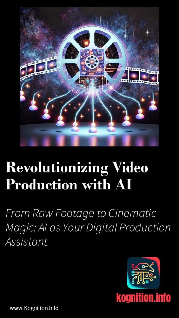 Revolutionizing Video Production with AI