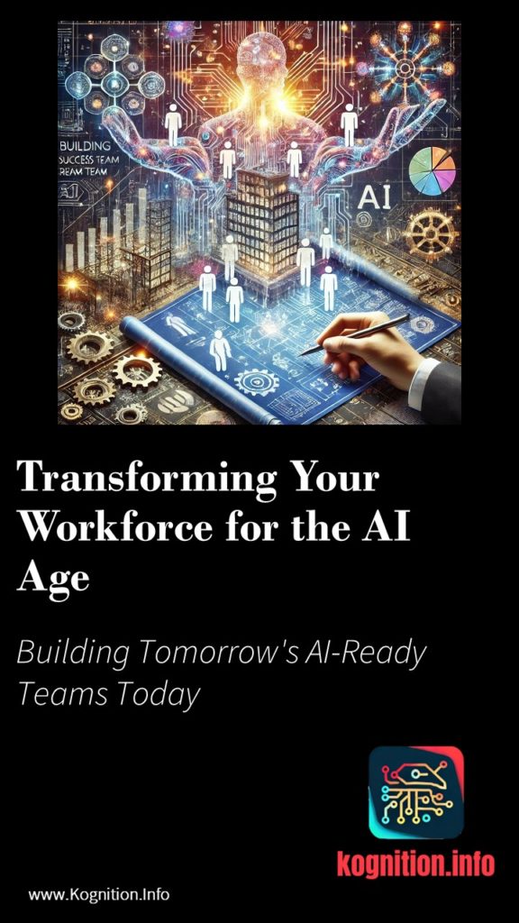 Transforming Your Workforce for the AI Age