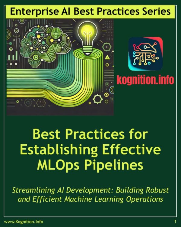 Establishing Effective MLOps Pipelines