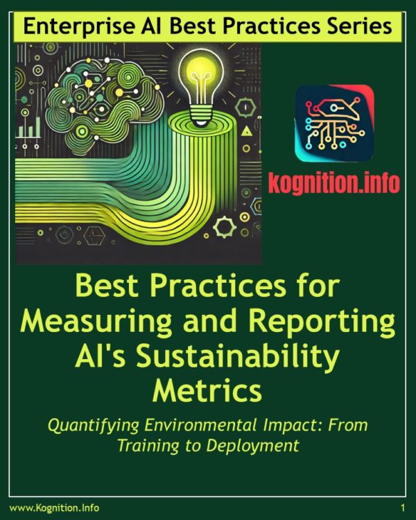 Measuring and Reporting AI's Sustainability Metrics