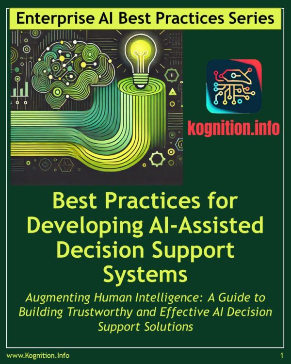 Developing AI-Assisted Decision Support Systems