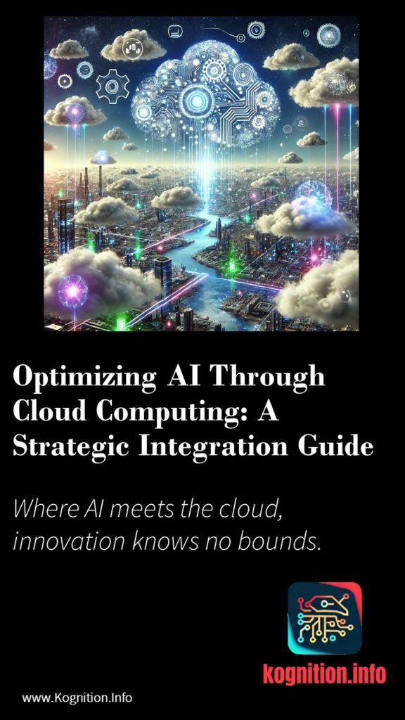 Optimizing AI Through Cloud Computing