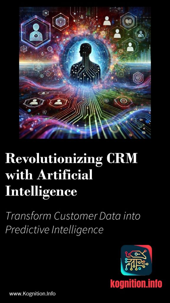 Revolutionizing CRM with Artificial Intelligence