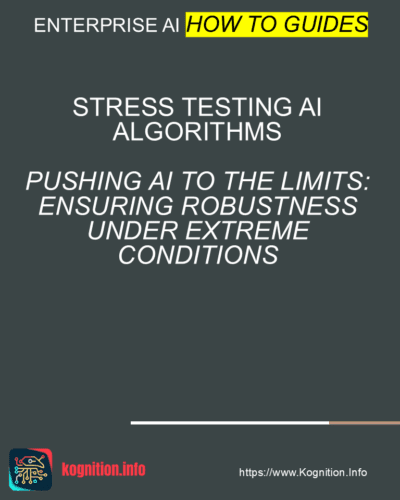 Stress Testing AI Algorithms