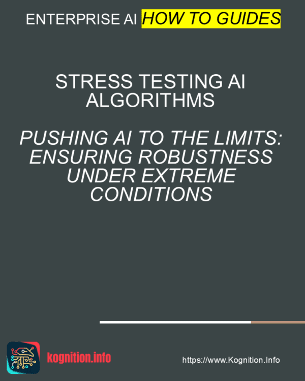 Stress Testing AI Algorithms