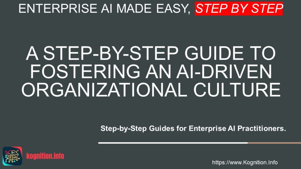 Fostering an AI-Driven Organizational Culture