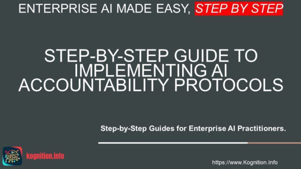 Implementing AI Accountability Protocols