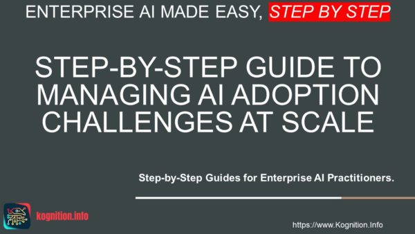 Managing AI Adoption Challenges at Scale