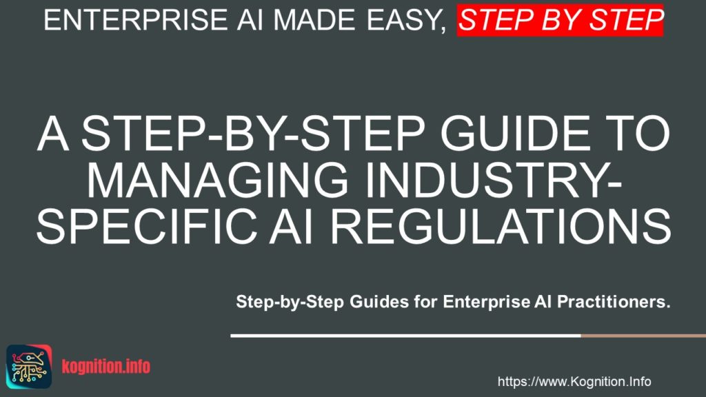 Managing Industry-Specific AI Regulations