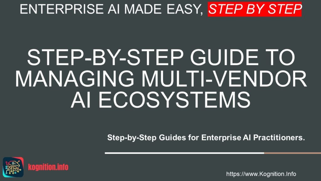 Managing Multi-Vendor AI Ecosystems