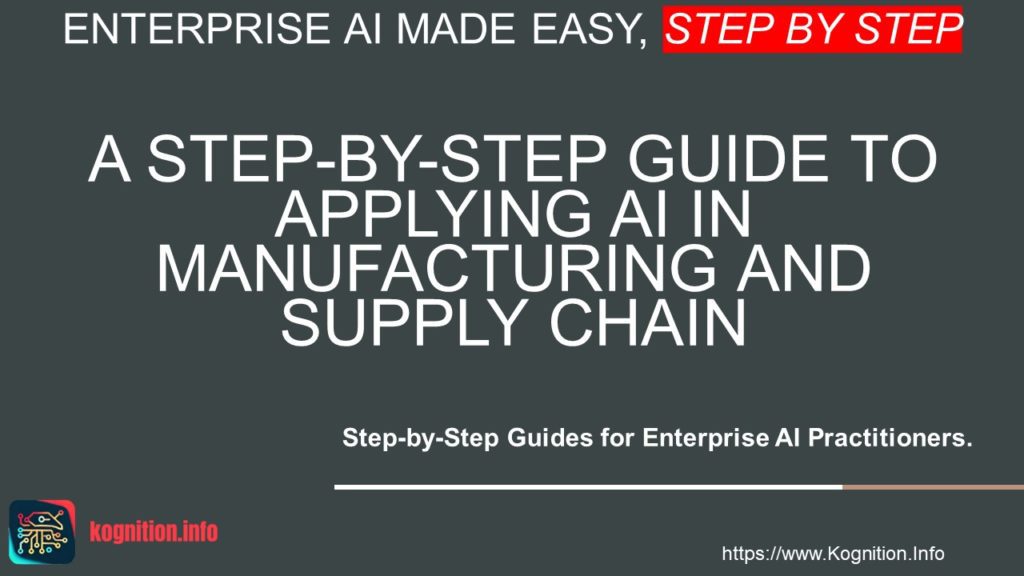 Applying AI in Manufacturing and Supply Chain