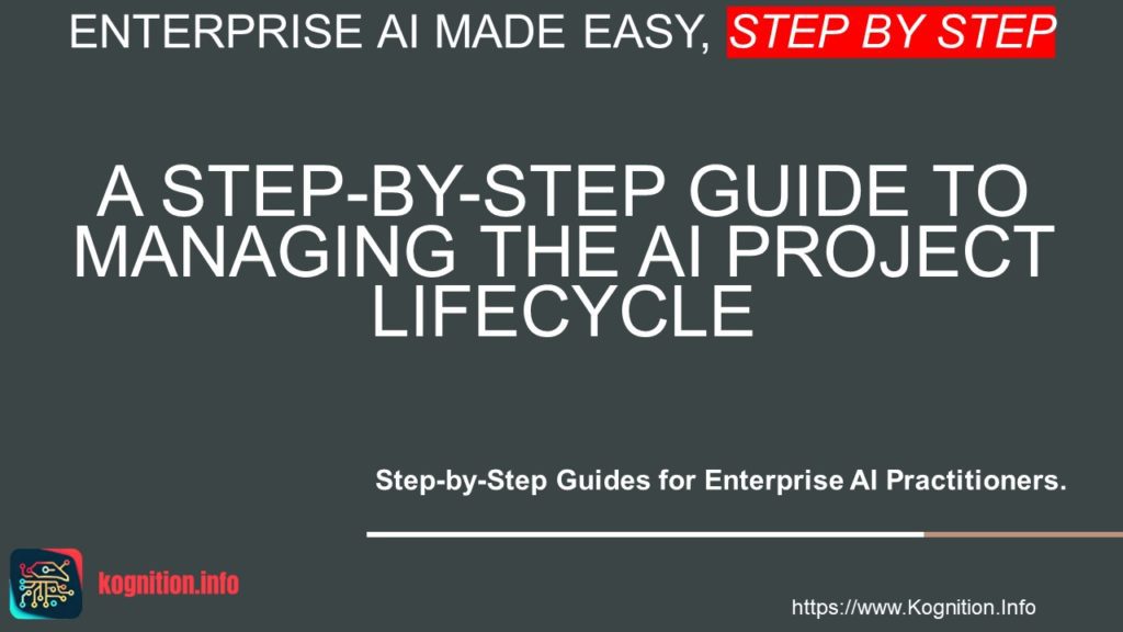 Managing the AI Project Lifecycle