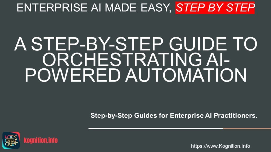 Orchestrating AI-Powered Automation