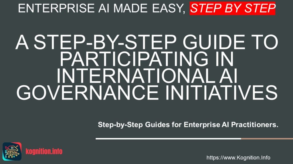 Participating in International AI Governance Initiatives