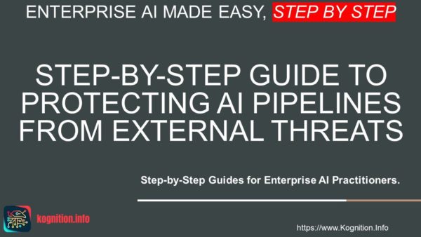 Protecting AI Pipelines from External Threats