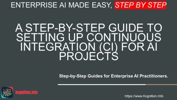 Setting Up Continuous Integration (CI) for AI Projects