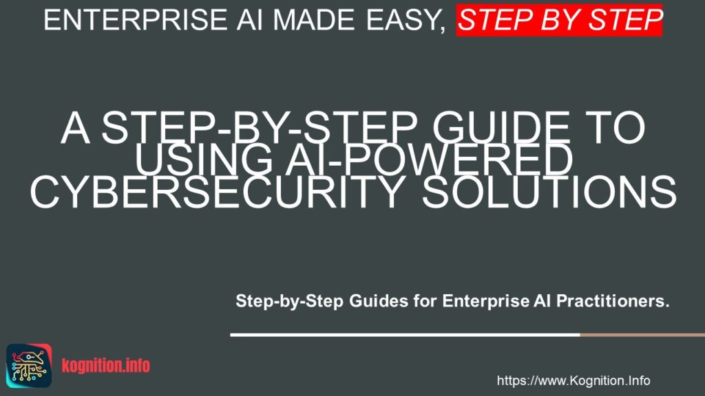 Using AI-Powered Cybersecurity Solutions