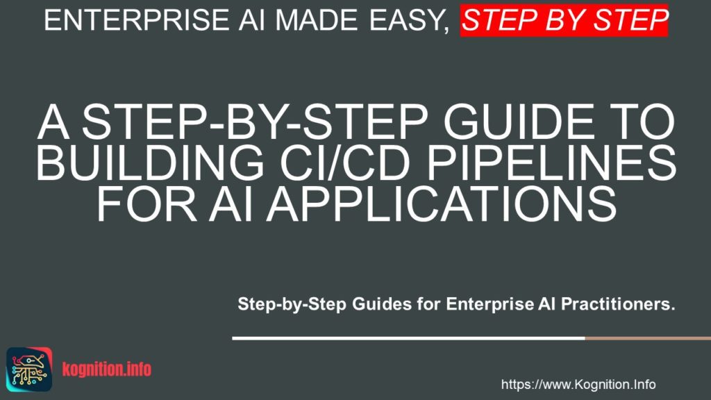 Building CICD Pipelines for AI Applications