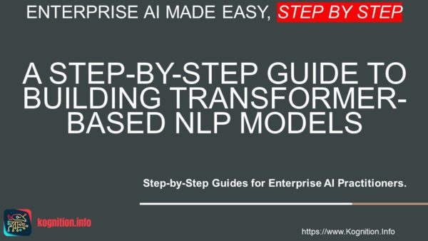 Building Transformer-Based NLP Models