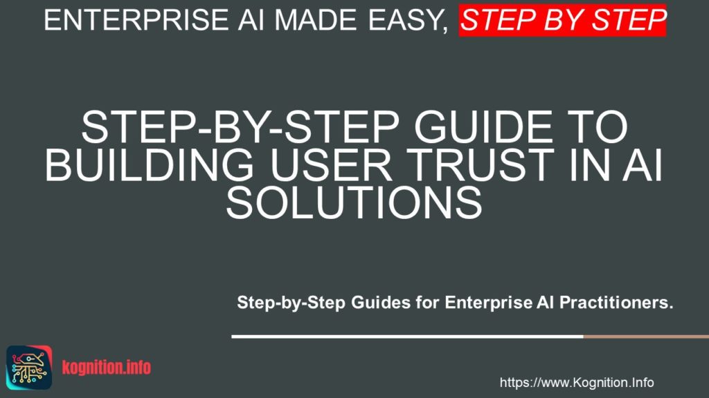 Building User Trust in AI Solutions