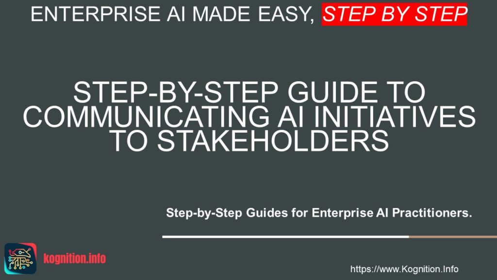 Communicating AI Initiatives to Stakeholders