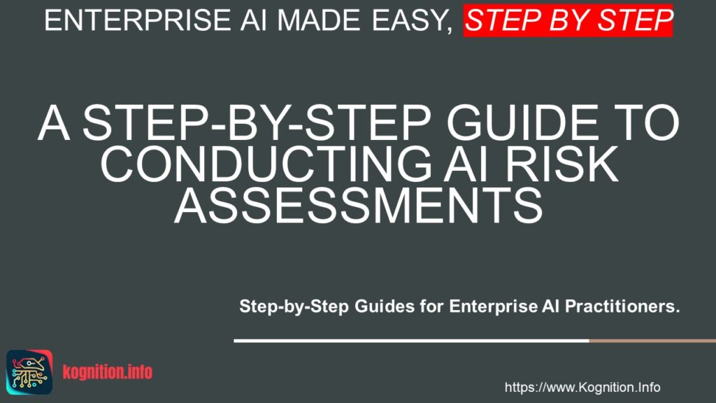 Conducting AI Risk Assessments