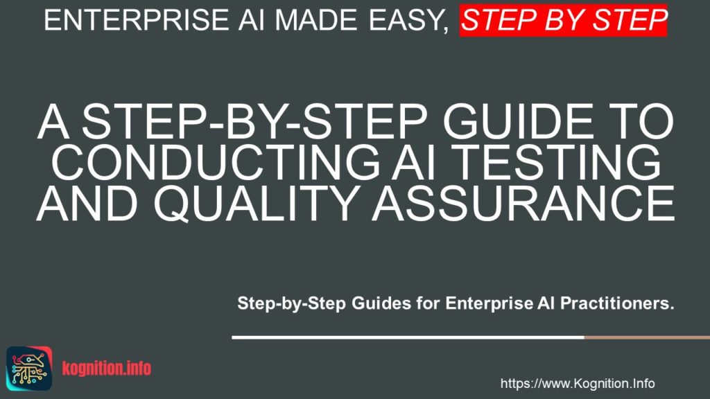 Conducting AI Testing and Quality Assurance