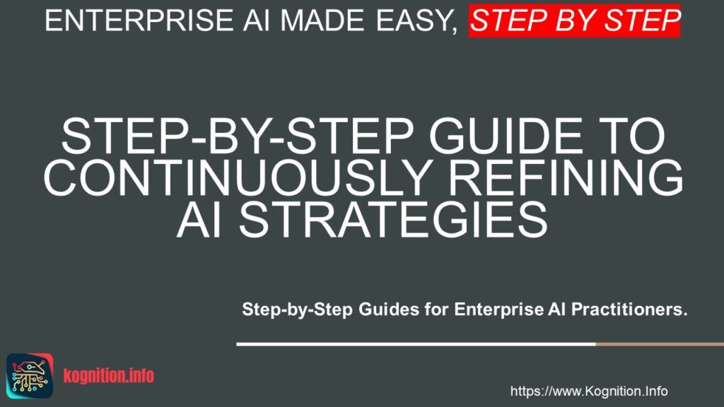 Continuously Refining AI Strategies