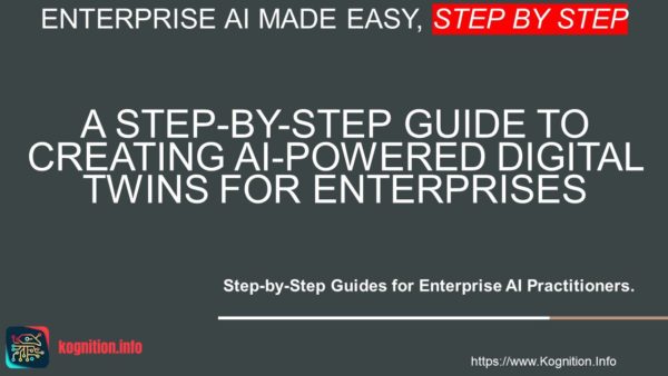 Creating AI-Powered Digital Twins for Enterprises