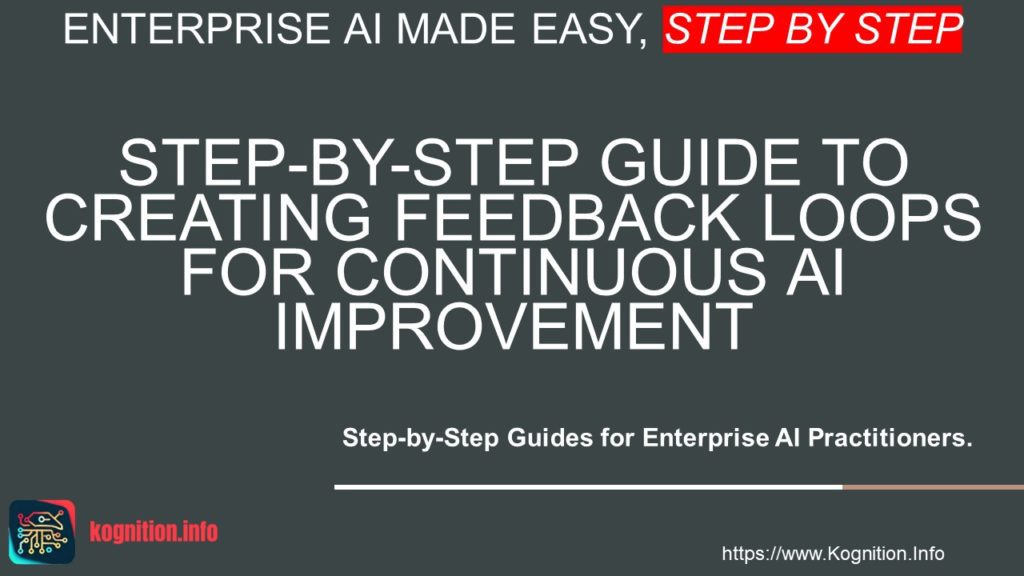 Creating Feedback Loops for Continuous AI Improvement