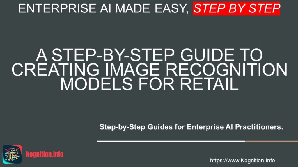 Creating Image Recognition Models for Retail